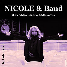 Nicole - Meine Schätze - 45 Jahre Jubiläumstour 18.09.2026 BÖRSE Coswig