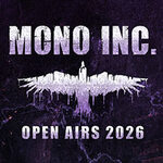Mono Inc. - Open Air 2026 + Special Guest Mythemia