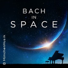 Bach in Space 29.01.2027 Konzerthaus Dortmund
