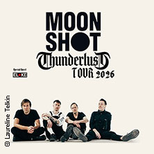 Moon Shot - Thunderlust Tour 2026 12.11.2026 Matrix
