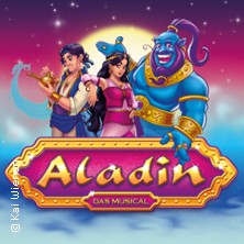 Aladin - das Musical 17.10.2026 STADTHALLE UNNA