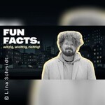FUN FACTS mit Kolja Fach & Rocko Schamoni
