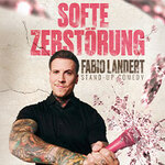 Fabio Landert - Softe Zerstörung - Show auf Schweizerdeutsch